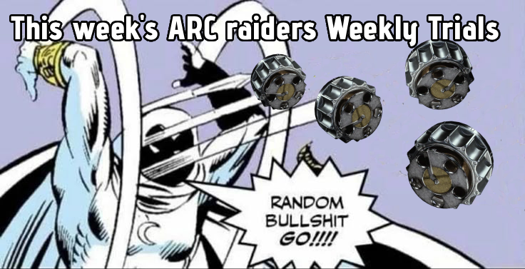 【ARC Raiders】今週の「ポップトリガーでARCにダメージ」どうやるのが正解なんだ